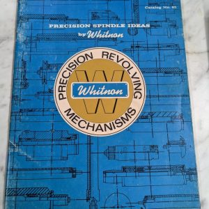Whitnon Precision Revolving Machinisms Spindle Ideas Sales Brochure Catalog