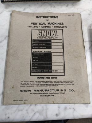 Snow Vertical Machine Drill Tap Thread Service Operator Manual Parts List 1973
