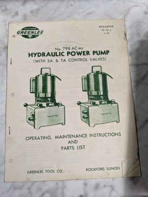 Greenlee #798 Ac M2 Hydraulic Power Pump Operator Service Manual Parts List