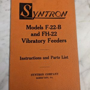 Syntron Instruction Service Manual Part List Model F-22-B Fh-22 Vibratory Feeder