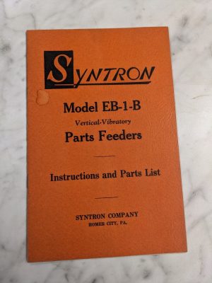 Syntron Instruction Service Manual Part List Model Eb-1-B Vibratory Feeder 1956