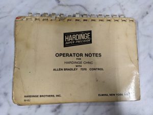 Hardinge Operator Notes For Chnc W/ Allen Bradley 7370 Control M-82 Machine