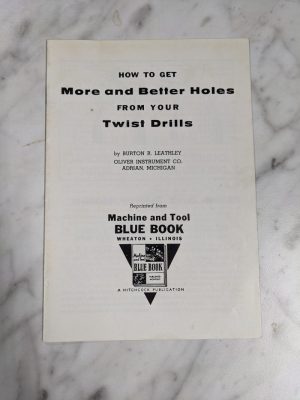 How To Get More And Better Holes From Twist Drills From Machine & Tool Blue Book