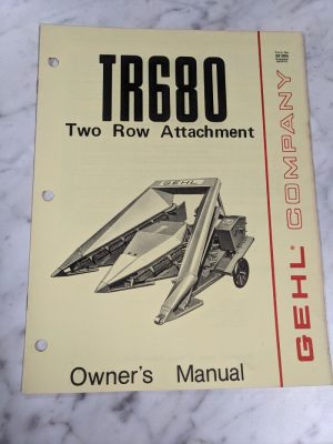 Gehl Operator Service Owner Manual Tr680 Two Row Tractor Attachment 901895