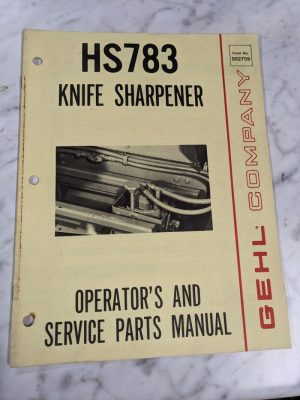 Gehl Operator Service Owner Manual Parts List Hs 783 Knife Sharpener 902759