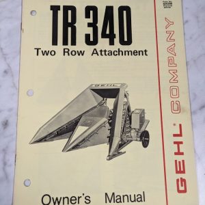 Gehl Operator Service Owner Manual Tr 340 Two Row Tractor Attachment 620288