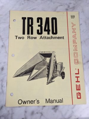 Gehl Operator Service Owner Manual Tr 340 Two Row Tractor Attachment 620288