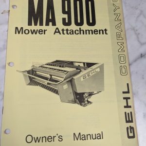 Gehl Operator Service Owner Manual Ma 900 Mower Tractor Attachment 900973