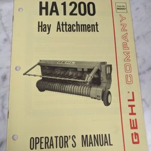Gehl Operator Service Owner Manual Ha1200 Hay Tractor Attachment 902557