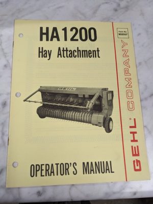 Gehl Operator Service Owner Manual Ha1200 Hay Tractor Attachment 902557