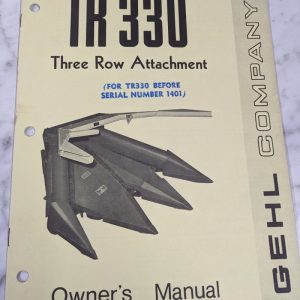 Gehl Operator Service Owner Manual Tr330 Three Row Tractor Attachment 901658