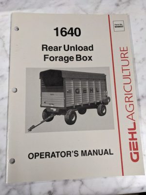 Gehl Operator Service Owner Manual 1640 Rear Unload Forage Box 909855