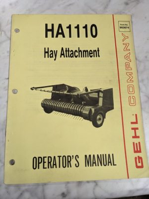 Gehl Operator Service Owner Manual Ha1110 Hay Tractor Attachment 909674 Farm