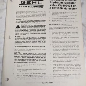 Gehl Instruction Install Hydraulic Selector Valve Kit 802433 On Cb1000 Harvester