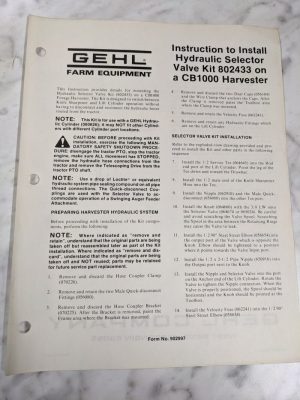 Gehl Instruction Install Hydraulic Selector Valve Kit 802433 On Cb1000 Harvester