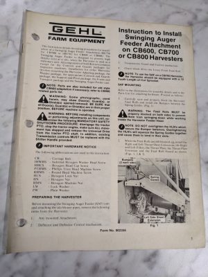 Gehl Instruction Install Swinging Auger Feeder - Cb600 700 800 Harvesters 902356