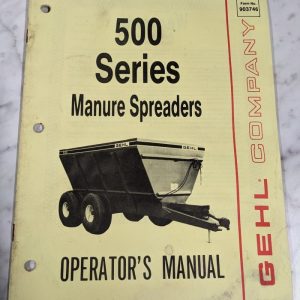 Gehl Operator Service Owner Manual 500 Series Manure Spreaders 903746 Farm