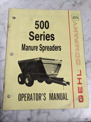 Gehl Operator Service Owner Manual 500 Series Manure Spreaders 903746 Farm