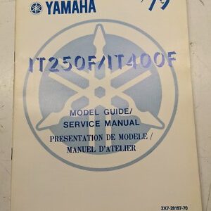Yamaha Model Guide Service Manual It250F/It400F 1979 2X7-28197-70 Motorcycle Fr