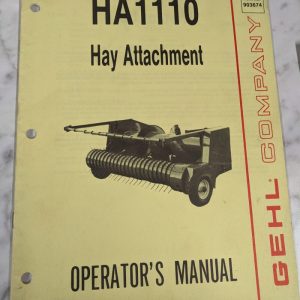 Gehl Operator Service Owner Manual Ha1110 Hay Farm Attachment 903674 Book