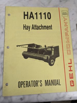 Gehl Operator Service Owner Manual Ha1110 Hay Farm Attachment 903674 Book
