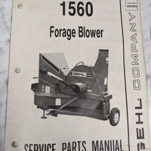 Gehl Service Repair Part List Catalog Manual Farm 1560 Forage Blower 903959