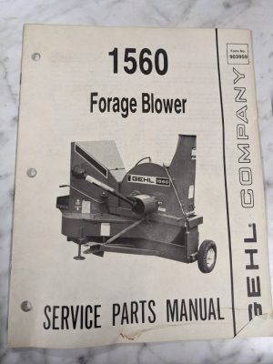 Gehl Service Repair Part List Catalog Manual Farm 1560 Forage Blower 903959
