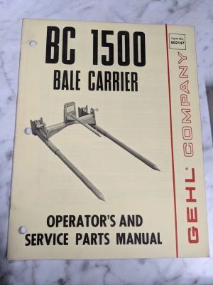 Gehl Operator Service Owner Manual Parts List Bc 1500 Bale Carrier 902147 Farm