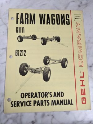 Gehl Operator Service Owner Manual Parts List Farm Wagons G1111 G1212 902442