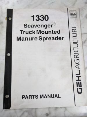 Gehl Service Repair Part List Manual 1330 Scavenger Truck Mount Spreader 907534