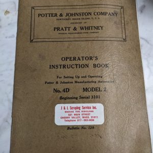 Potter Johnston Machine Operator Service Manual 4D #2 Automatic Chuck Turning