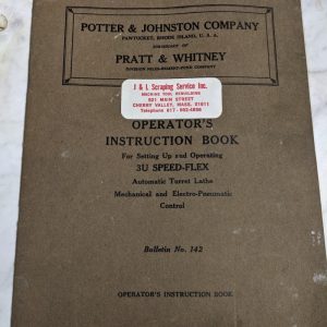 Potter Johnston Machine Operator Service Manual 3U #142 Automatic Chuck Turning
