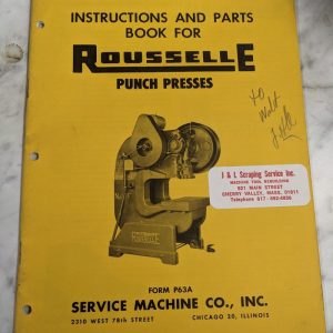 Rousselle Punch Presses Operator Service Manual Parts List Book P63A Machine