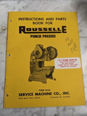 Rousselle Punch Presses Operator Service Manual Parts List Book P63A Machine