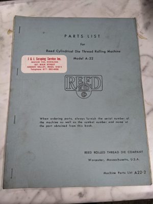 Reed Rtd Thread Rolling Machine Model A-22 Service Parts List Manual Catalog