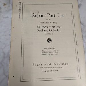 Pratt Whiteney 14” Grinder Model B Service Repair Parts List Manual Book Catalog