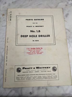 Pratt Whiteney #1/2B Driller Service Repair Parts List Manual Catalog M-1818