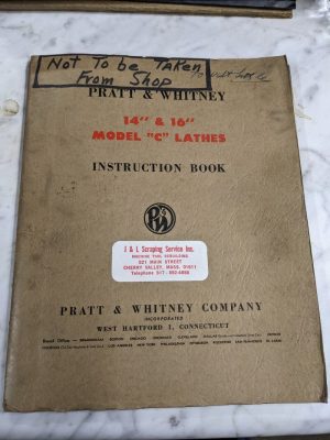 Pratt Whiteney Operator Service Manual Book 14 16” Model C Lathes Shop Machine