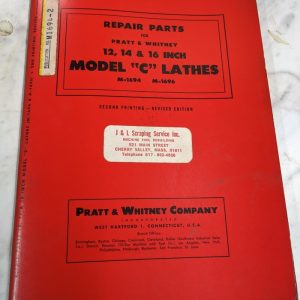 Pratt Whiteney 12 14 16” Model C Lathe Service Repair Part List Manual 1694 1696