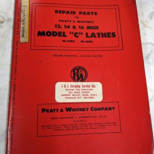 Pratt Whiteney 12 14 16” Model C Lathe Service Repair Part List Manual Catalog