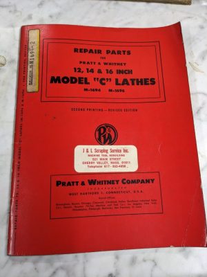 Pratt Whiteney 12 14 16” Model C Lathe Service Repair Part List Manual Catalog