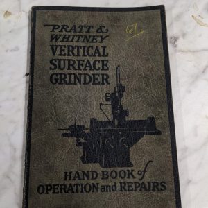 Pratt Whiteney Surface Grinder Operator Service Manual Repair Part List 14”