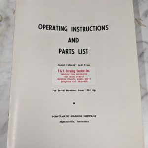 Powermatic Operator Instruction Manual & Parts List Model 1200 20” Drill Press