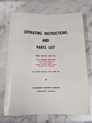 Powermatic Operator Instruction Manual & Parts List Model 1200 20” Drill Press