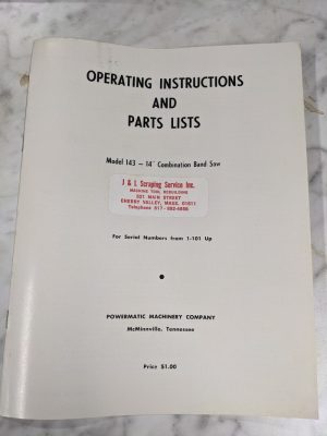 Powermatic Operator Instruction Manual & Parts List Model 143 14” Band Saw