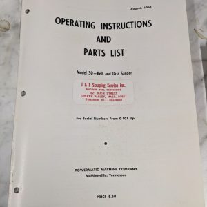 Powermatic Operator Instruction Manual & Parts List Model 30 Belt & Disc Sander