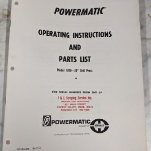Powermatic Operator Instruction Manual & Parts List Model 1200 - 20” Drill Press