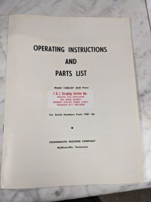 Powermatic Operating Instruction Manual & Parts List Model 1200 20” Drill Press