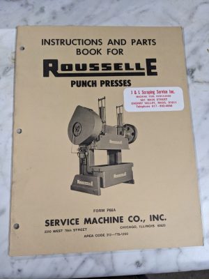 Rousselle Punch Presses Instruction Operator Manual Parts List Book P66A