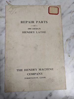 Hendy Machine Service Repair Parts List Book Manual Catalog 1904 Design Lathe